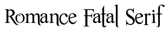 Romance Fatal Serif font